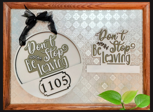 "Be Leaving" Insert