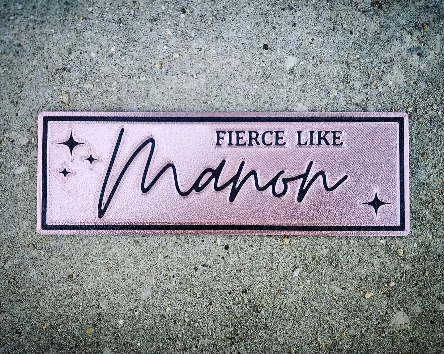 "Fierce Like Manon" Bookmark