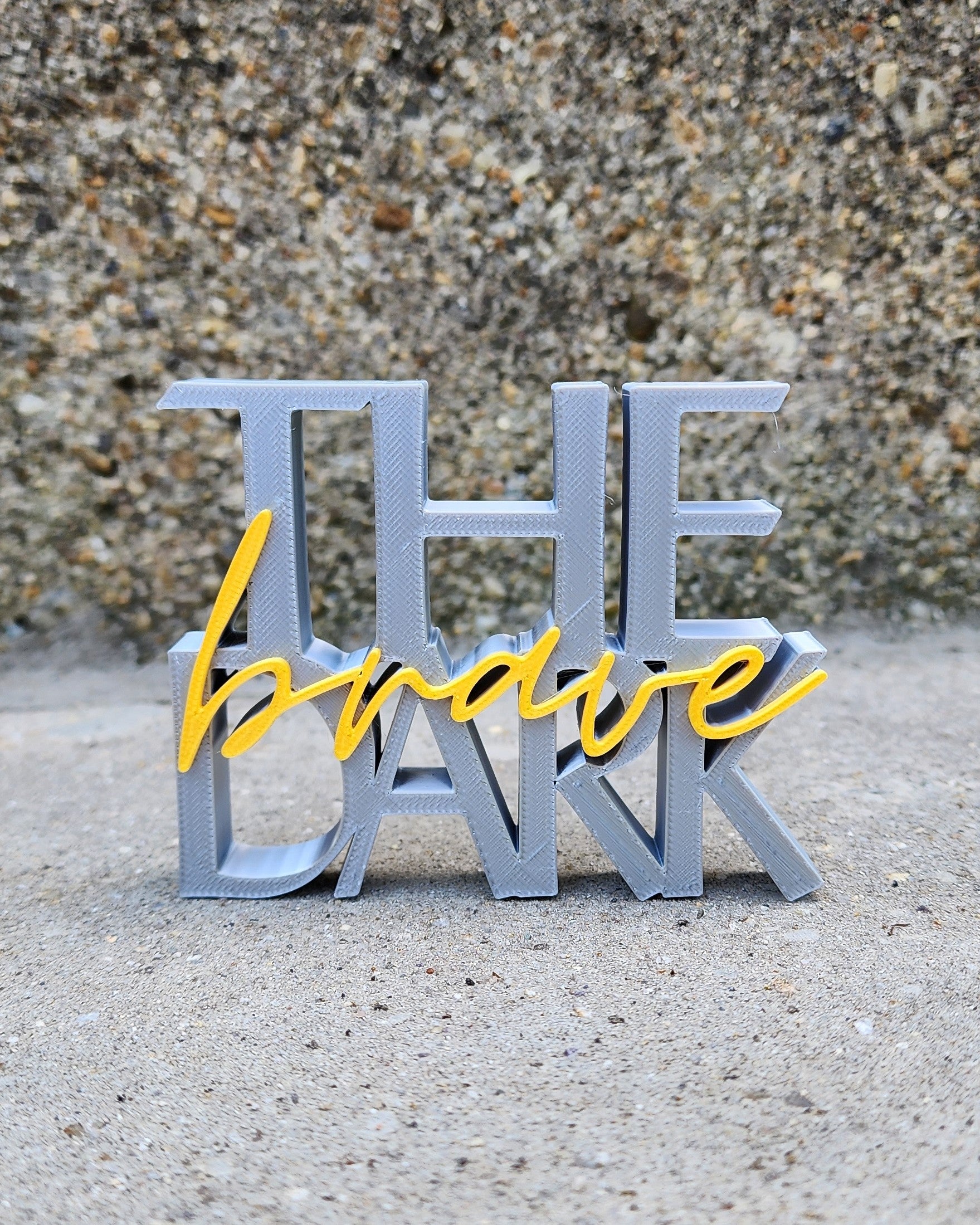 "Brave The Dark" Shelf Sitter