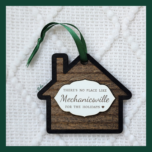 "Mechanicsville ~ No Place Like Home" Ornament