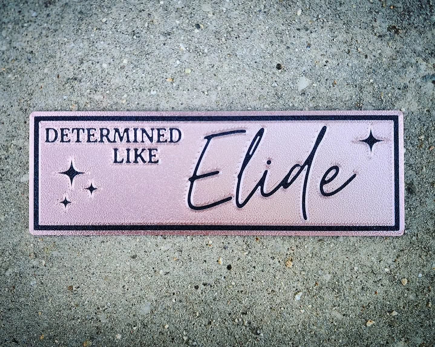 "Determined Like Elide" Bookmark