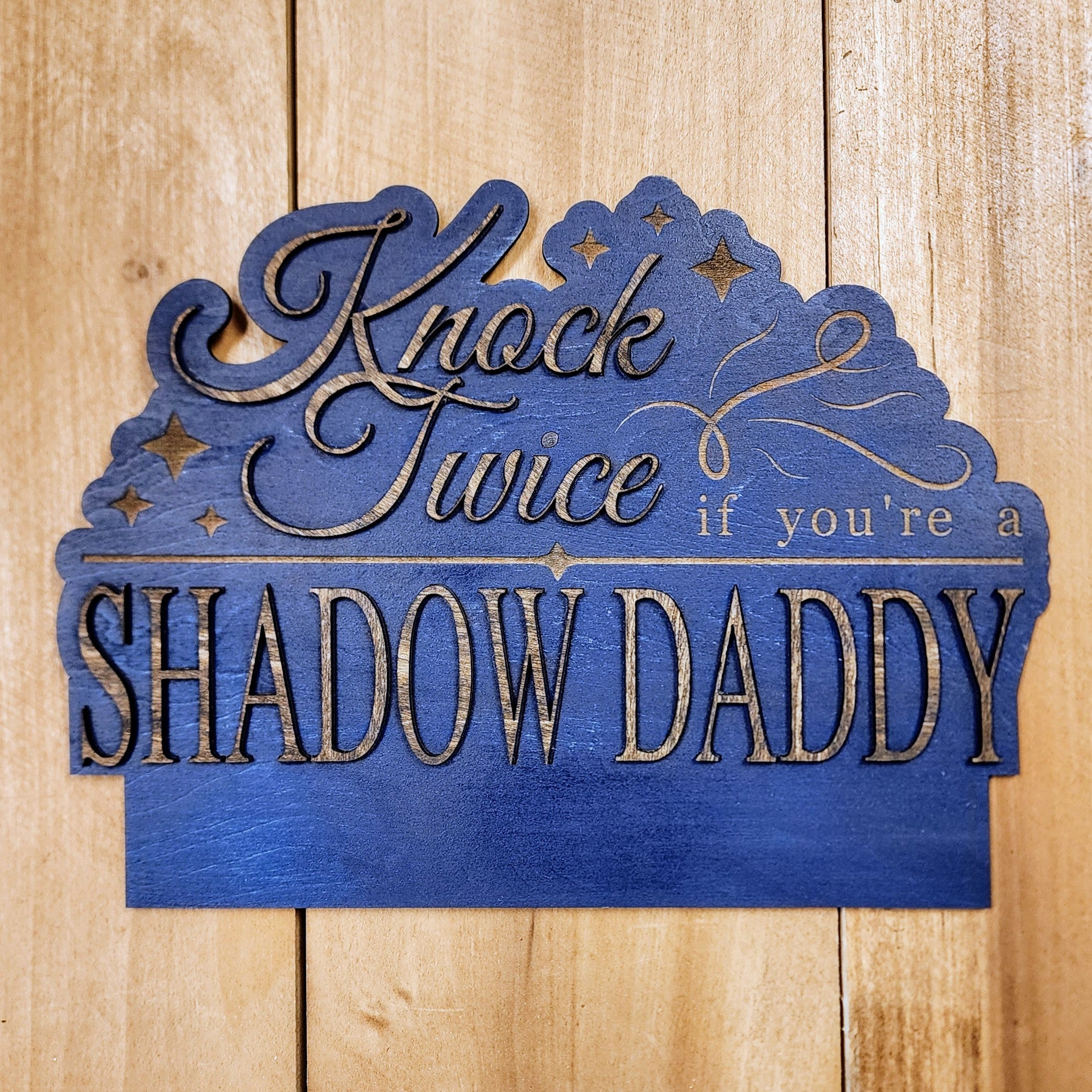 "Knock Twice...Shadow Daddy" Insert
