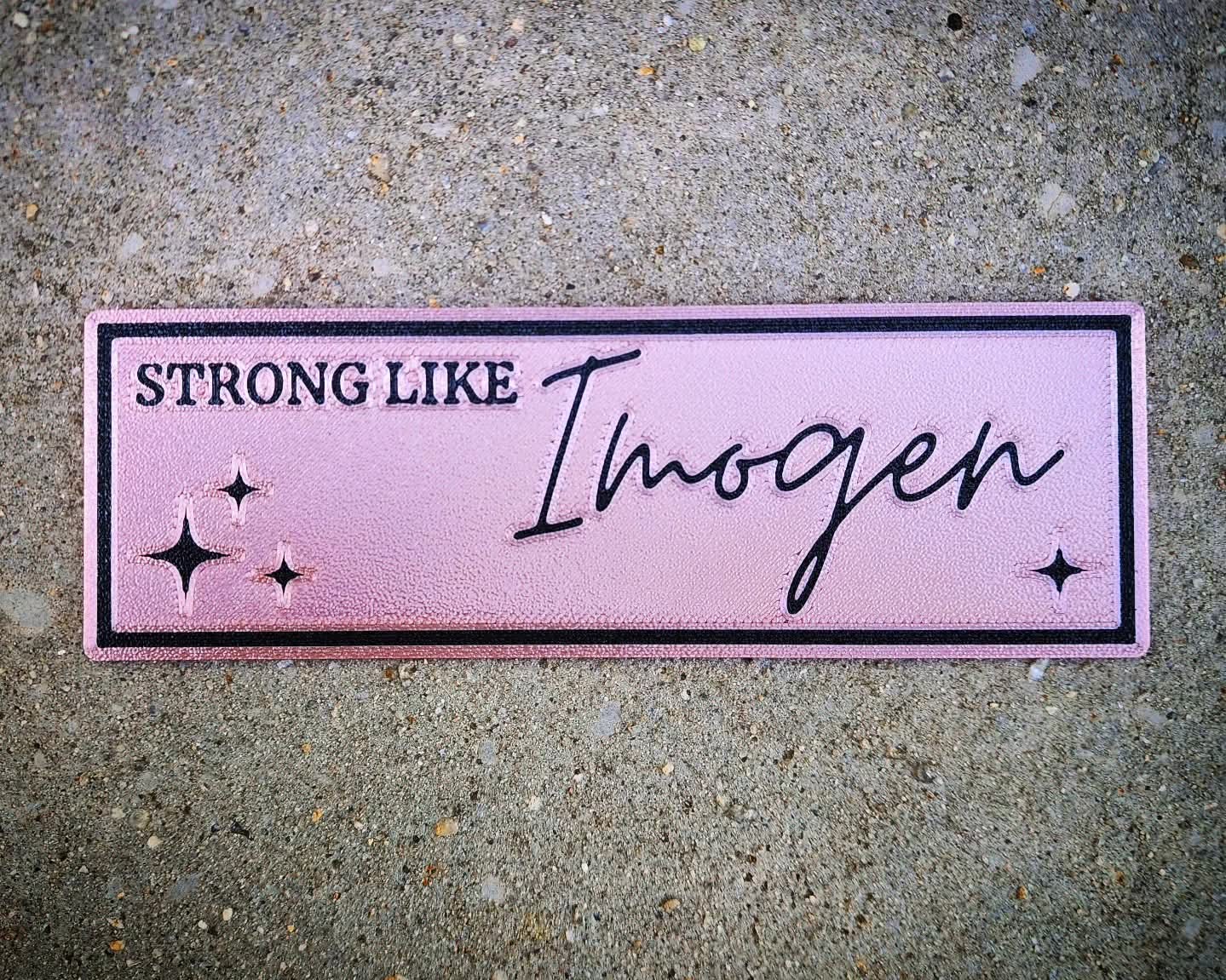 "Strong Like Imogen" Bookmark